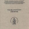 Velikanovićev zbornik. Zbornik radova sa znanstvenoga skupa o Ivanu Velikanoviću